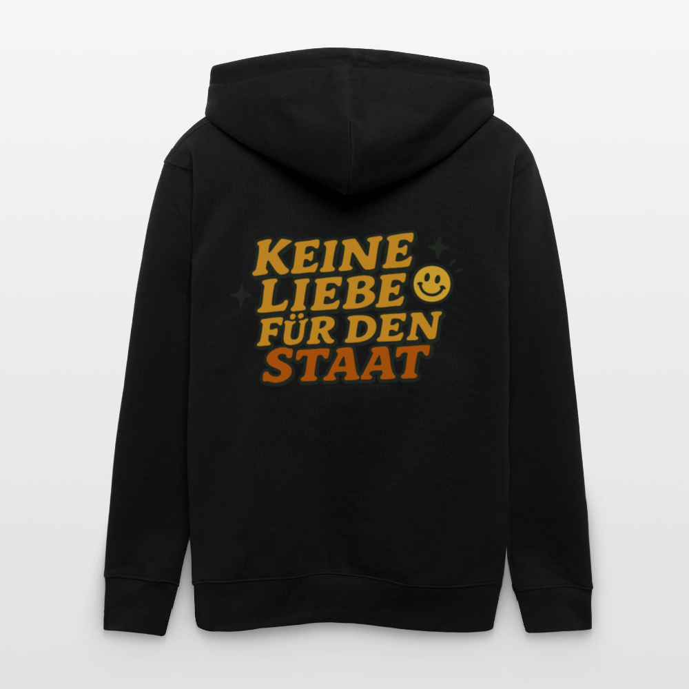 Keine Liebe für den Staat Kapuzenjacke - Unisex & Bio - Schwarz