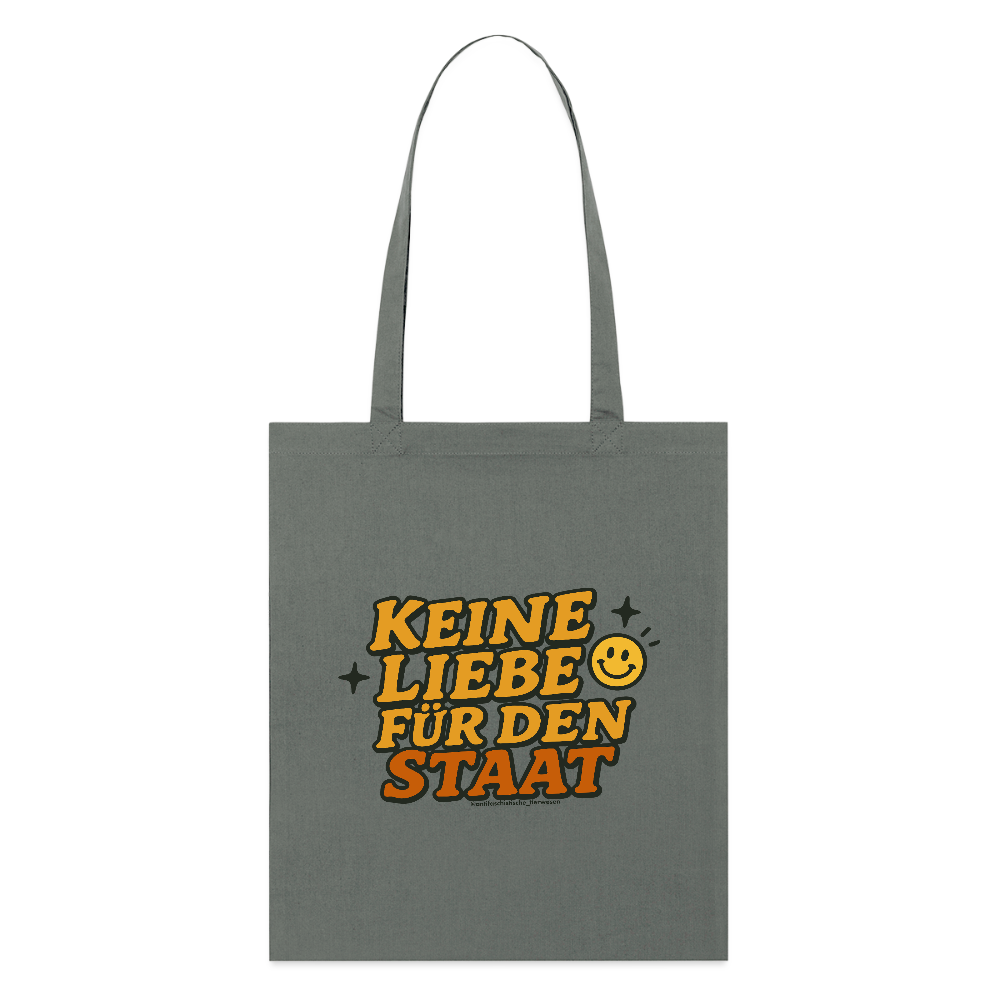 Keine Liebe für den Staat Stoffbeutel - Bio - Anthrazit