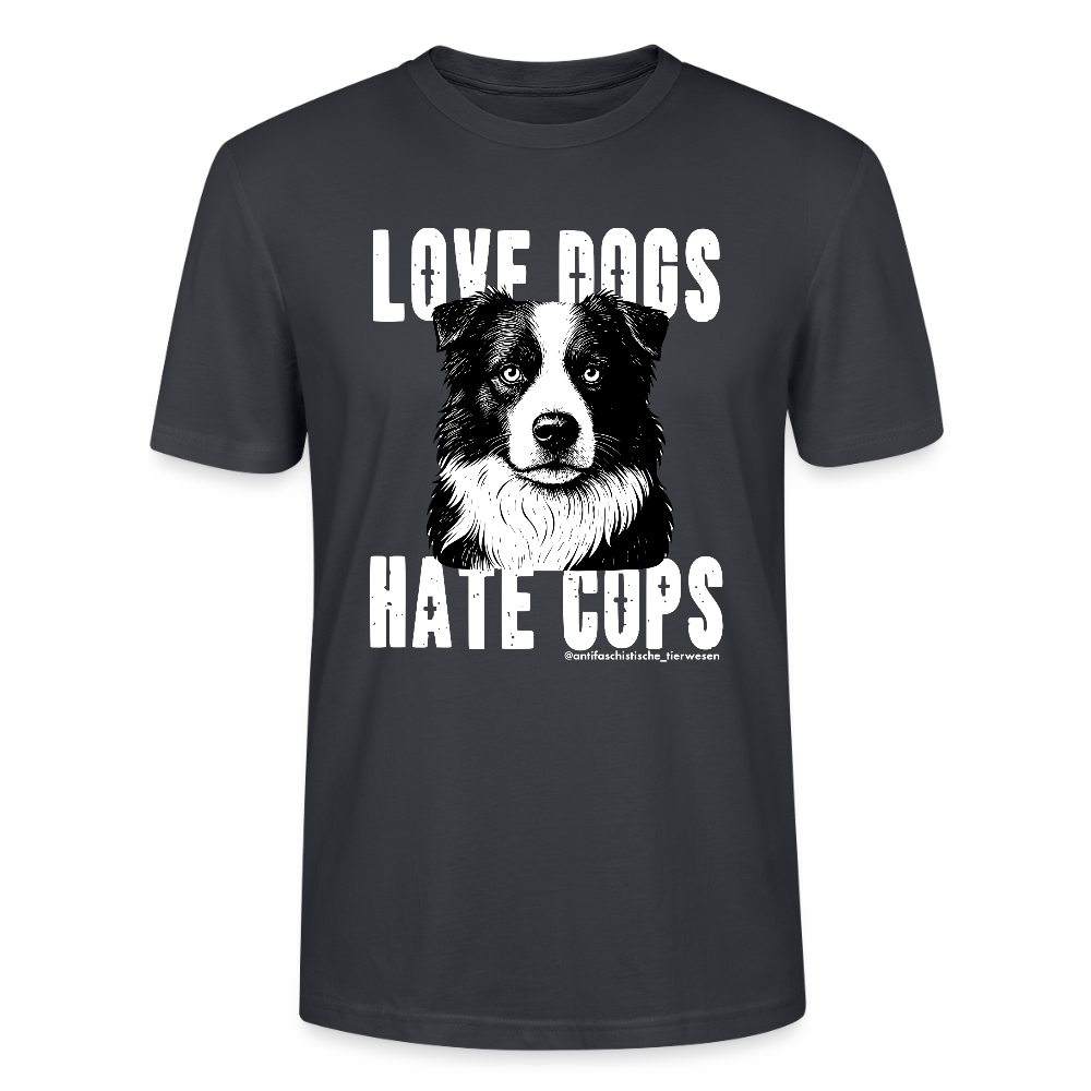 Love Dogs T-Shirt - Unisex & Bio - Dunkles Graublau