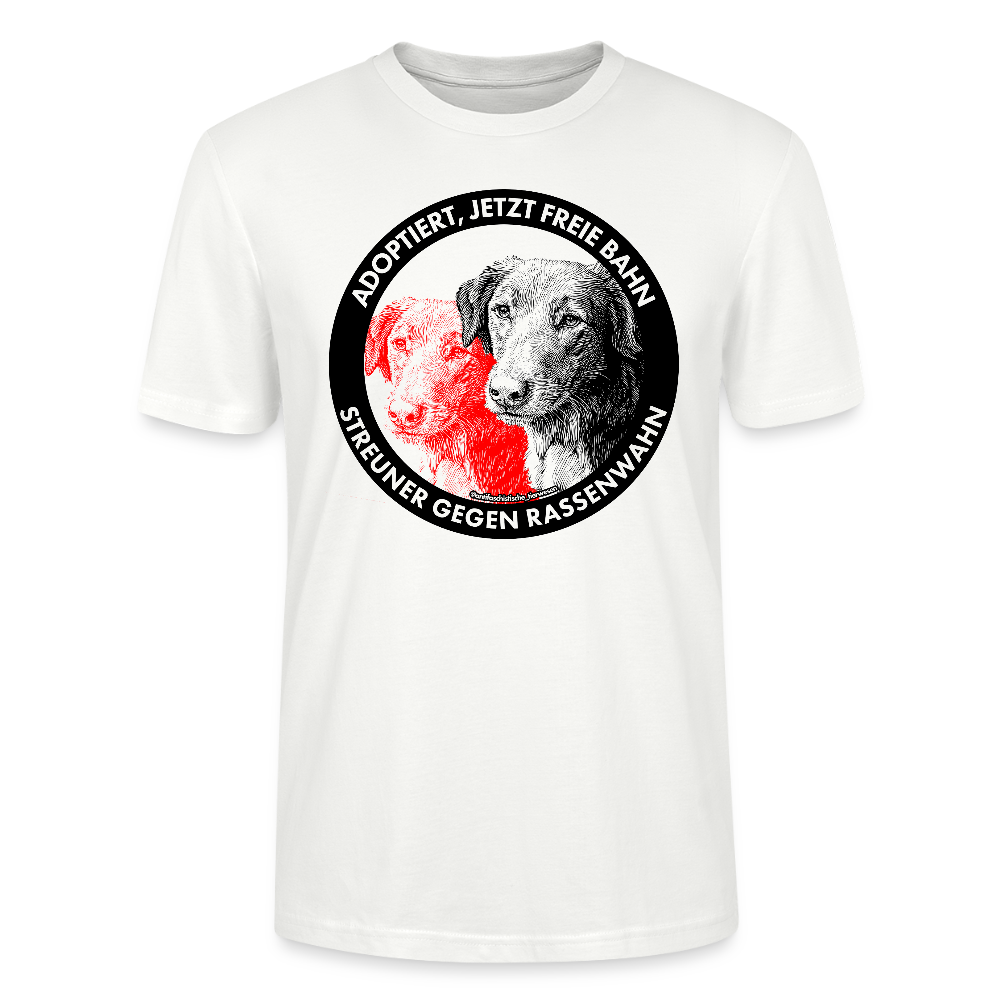 Streuner gegen Rassenwahn T-Shirt - Unisex & Bio - Weiß