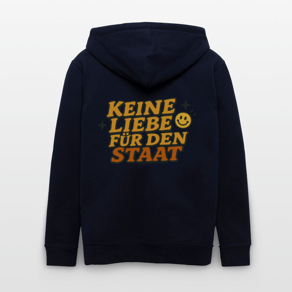Keine Liebe für den Staat Kapuzenjacke - Unisex & Bio - Navy