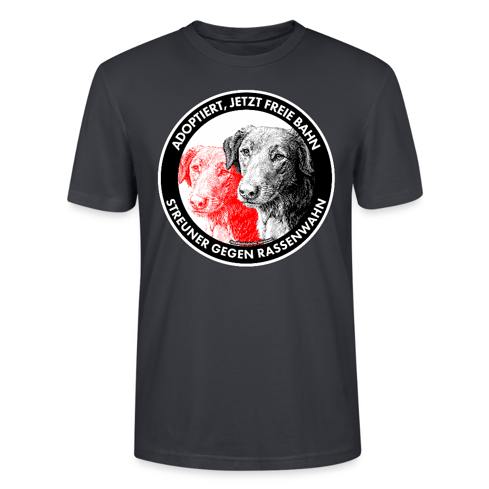 Streuner gegen Rassenwahn T-Shirt - Unisex & Bio - Dunkles Graublau