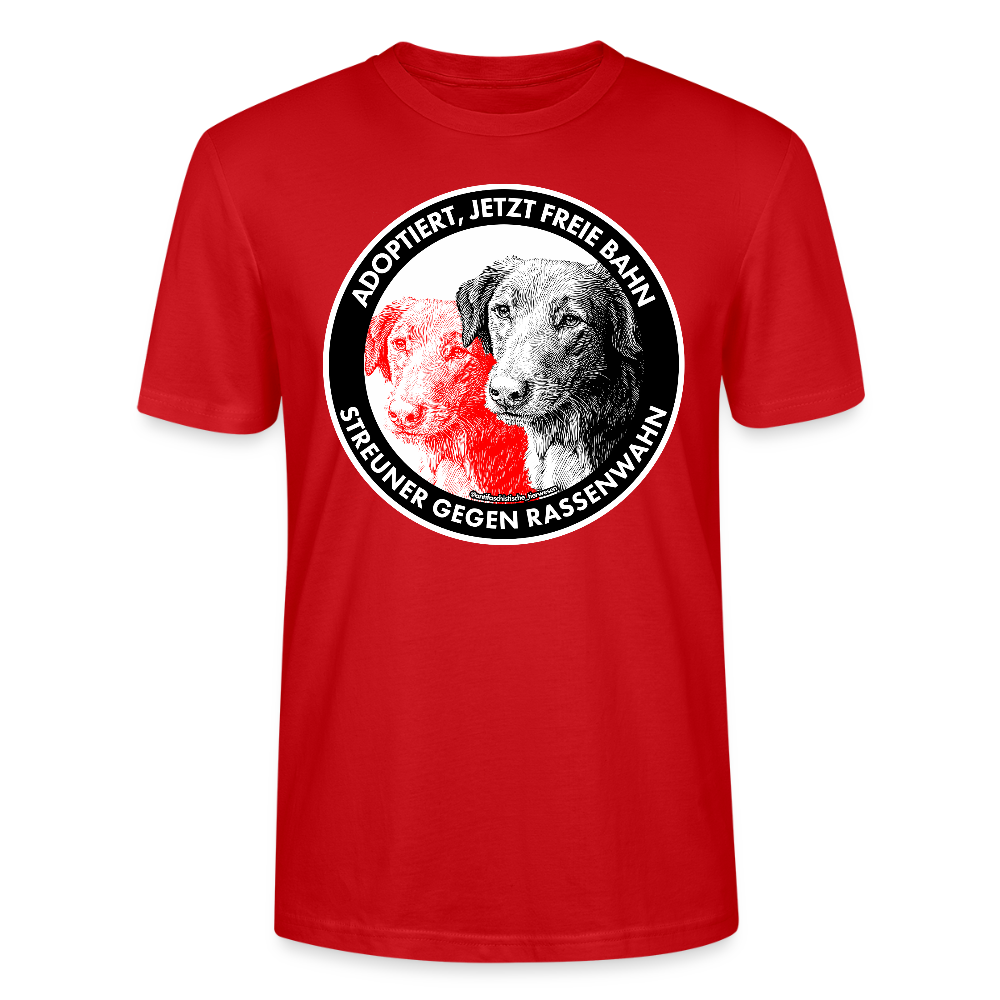 Streuner gegen Rassenwahn T-Shirt - Unisex & Bio - Rot