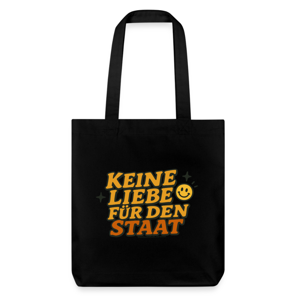 Keine Liebe für den Staat Stoffbeutel - Recycelt Heavyweight - Schwarz
