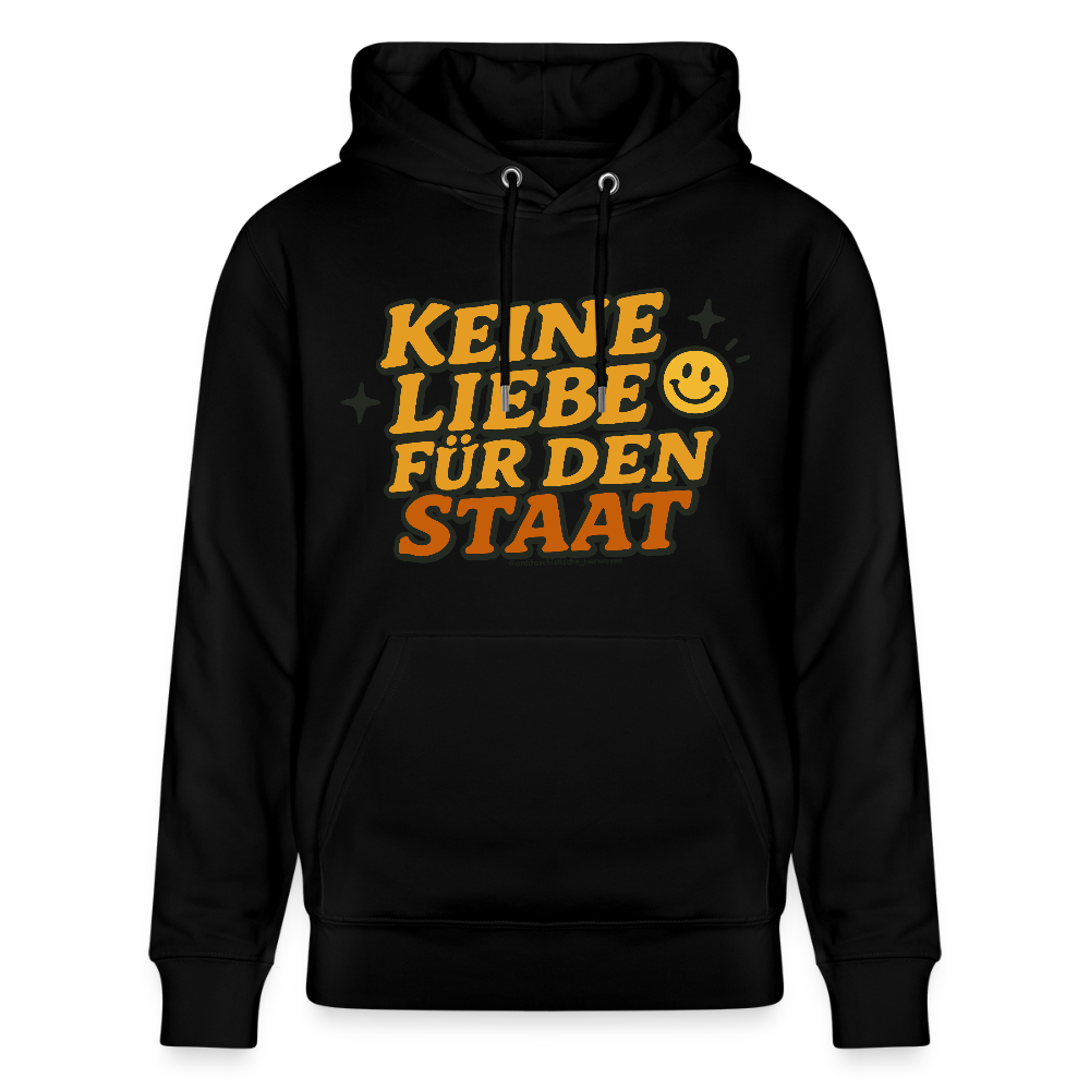 Keine Liebe für den Staat Hoodie - Unisex & Bio - Schwarz