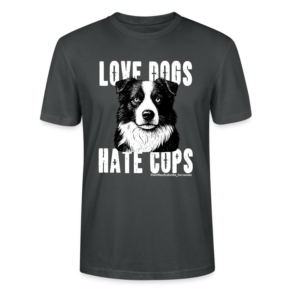 Love Dogs T-Shirt - Unisex & Bio - Anthrazit