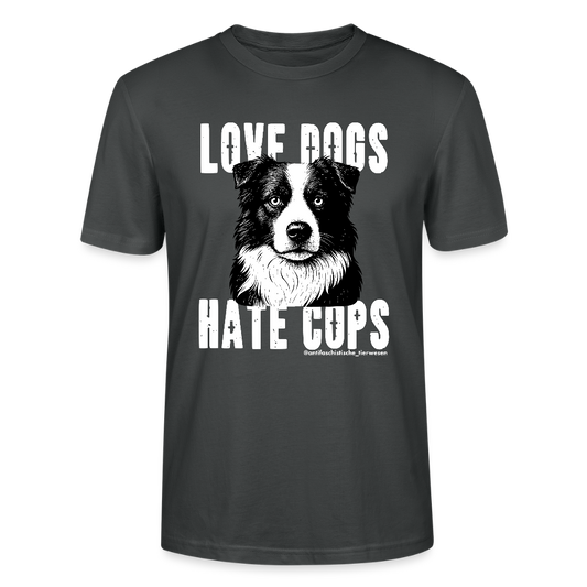 Love Dogs T-Shirt - Unisex & Bio - Anthrazit