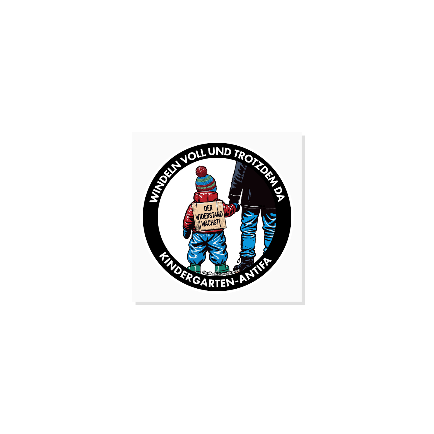 "Windeln voll und trotzdem da - Kindergarten-Antifa" - Sticker
